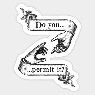 Do You Permit It? Sticker